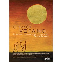 El Largo Verano /GEDISA EDIT/Brian Fagan